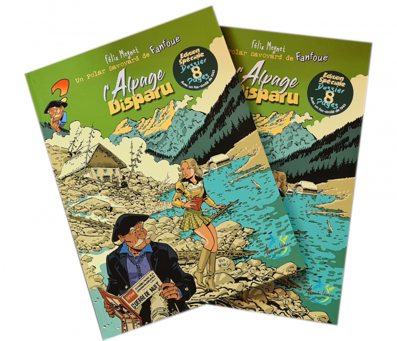 L'Alpage Disparu - BD de Félix Meynet - Edition spéciale Alpes du Léman